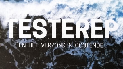 TESTEREP en het verzonken Oostende